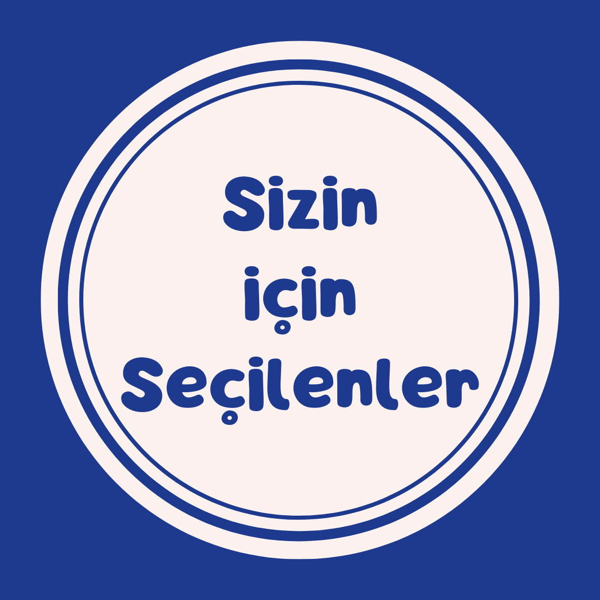 Sizin için Seçilenler