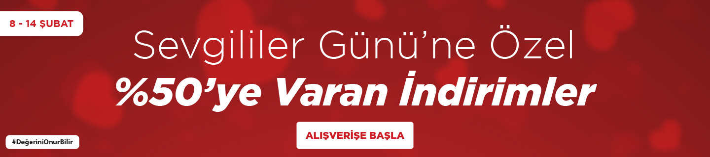 Sevgililer Gününe Özel %50'ye Varan İndirimler