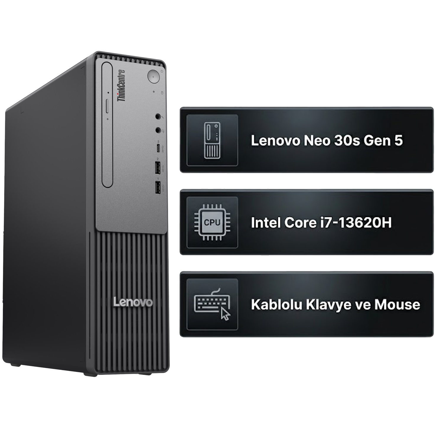 Lenovo ThinkCentre Neo 30s Gen 5 Intel Core i7-13620H 16GB 512GB SSD Freedos Masaüstü Bilgisayar 13DJS0BCTX Masaüstü Bilgisayar LENOVO 13DJS0BCTX Distribütör  Lenovo ThinkCentre Neo 30s Gen 5 Intel Core i7-13620H 16GB 512GB SSD Freedos Masaüstü Bilgisayar 13DJS0BCTX