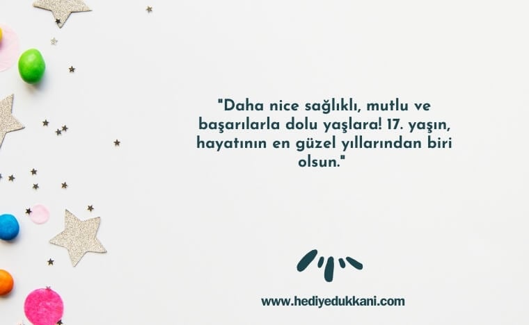 17 yaş doğum günü sözleri