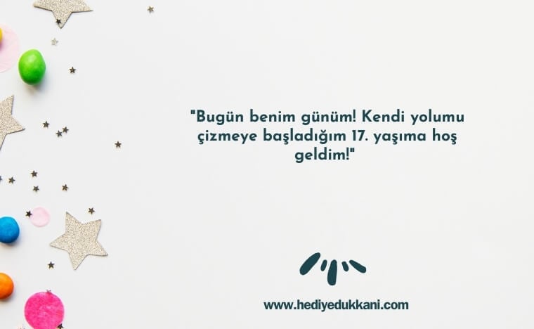 17 yaş doğum günü sözleri
