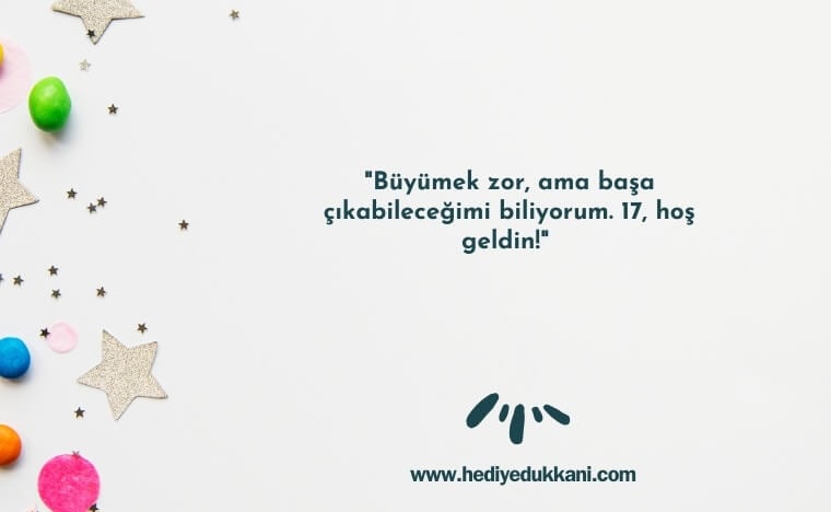 17 yaş doğum günü sözleri