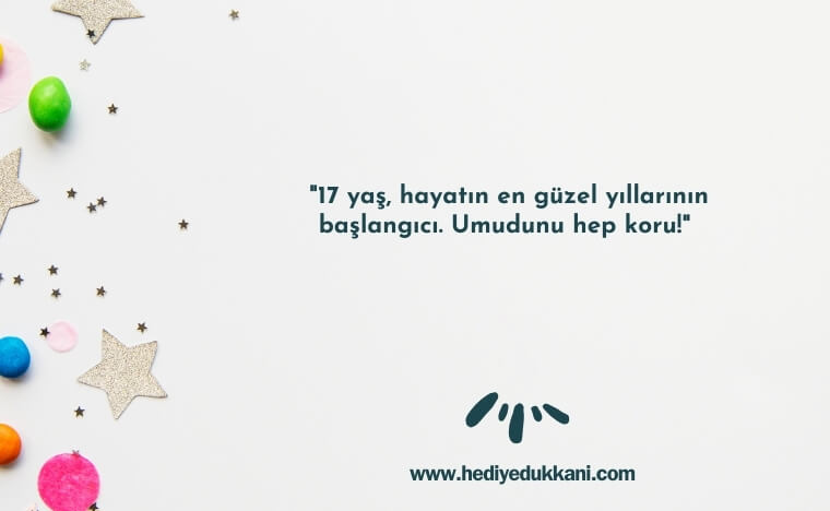 17 yaş doğum günü sözleri