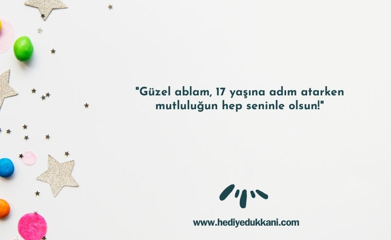 17 yaş doğum günü sözleri