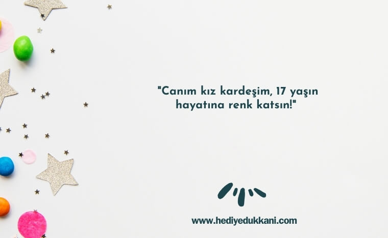 17 yaş doğum günü sözleri