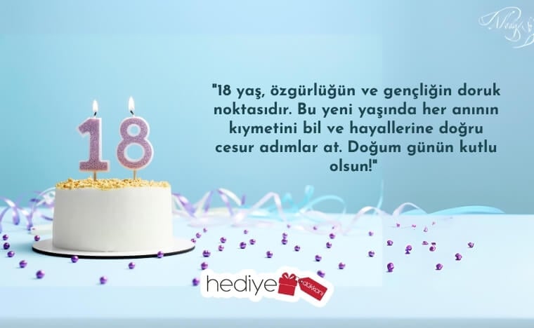 18 yaş doğum günü sözleri