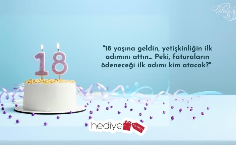 18 yaş doğum günü sözleri