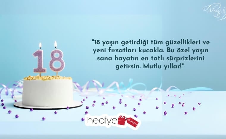 18 yaş doğum günü sözleri