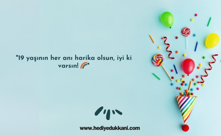 19 yaş doğum günü sözleir