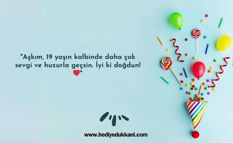 19 yaş doğum günü sözleir