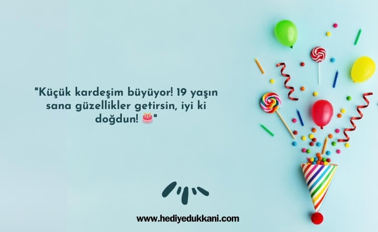19 yaş doğum günü sözleir