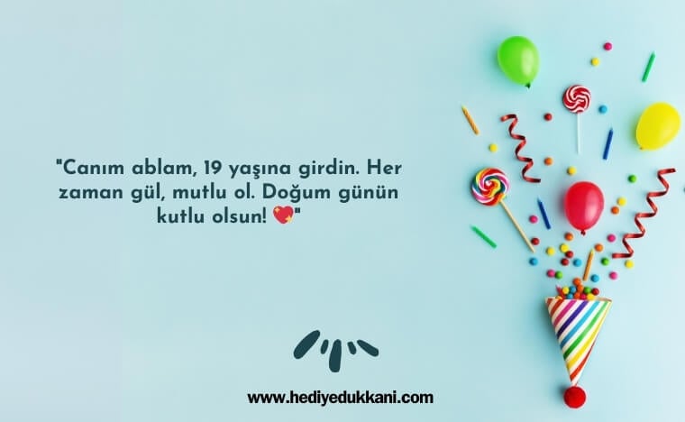 19 yaş doğum günü sözleir