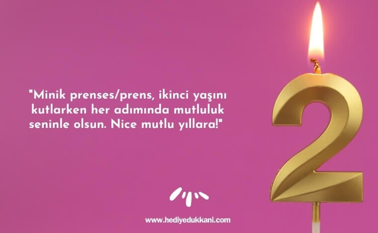 2 yaş doğum günü sözleri