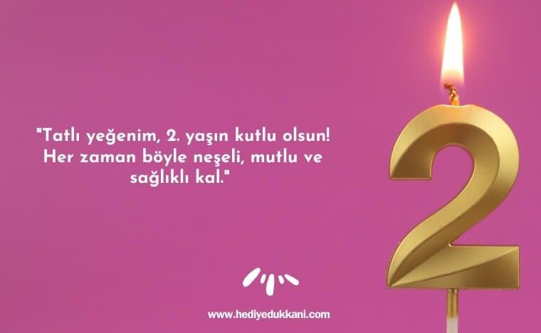 2 yaş doğum günü sözleri