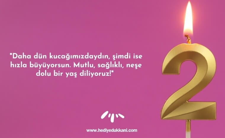 2 yaş doğum günü sözleri