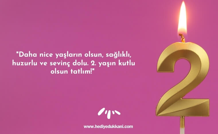 2 yaş doğum günü sözleri