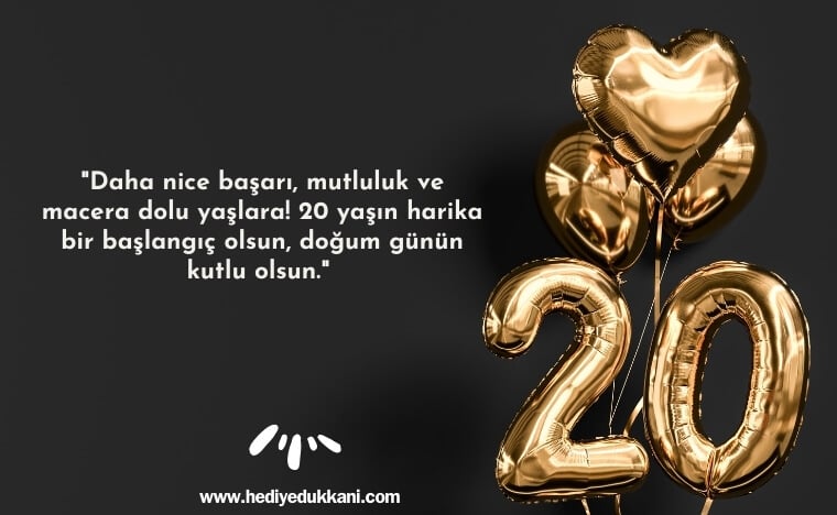 20 yaş doğum günü sözleri