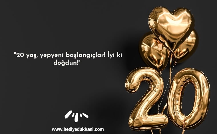 20 yaş doğum günü sözleri