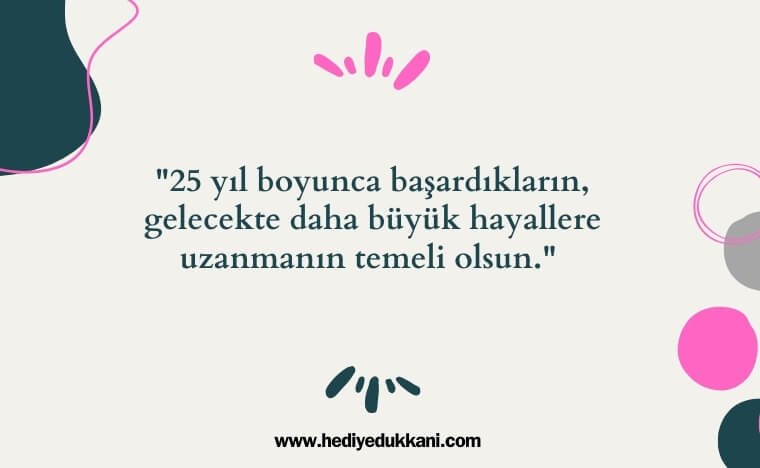 25 yaş doğum günü sözleri