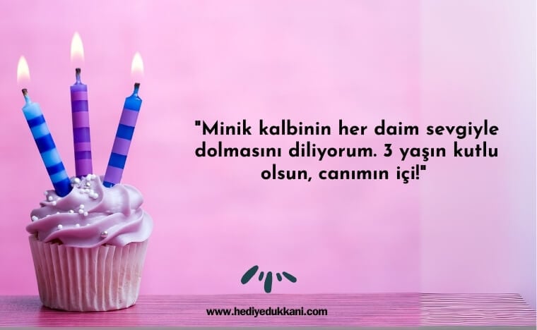 3 yaş doğum günü sözleri