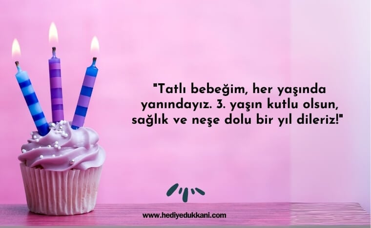 3 yaş doğum günü sözleri