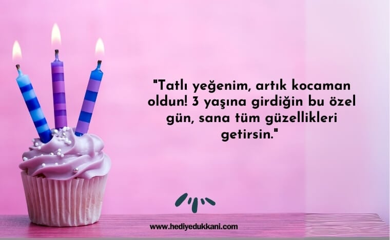 3 yaş doğum günü sözleri