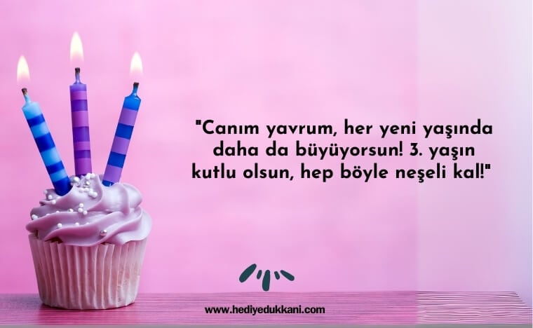 3 yaş doğum günü sözleri