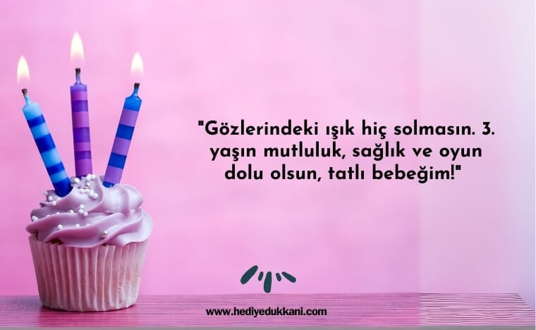 3 yaş doğum günü sözleri