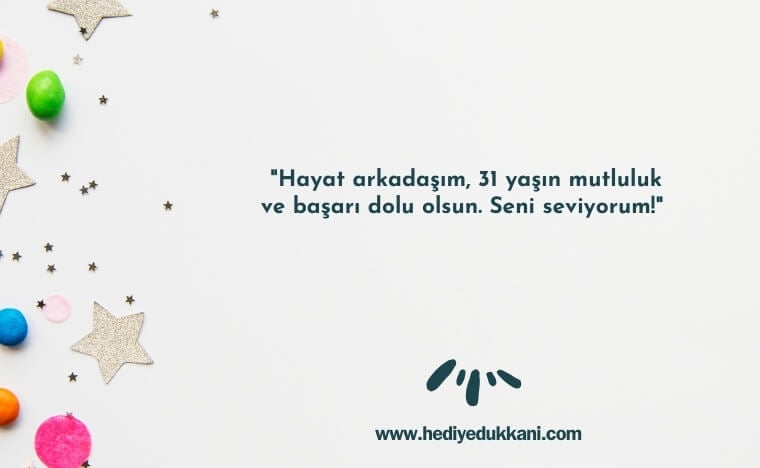 31 yaş doğum günü sözleri