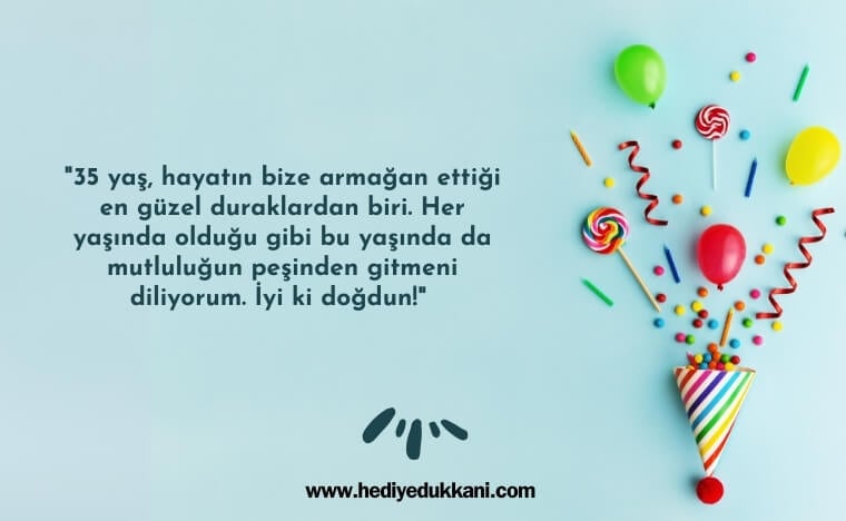 35 yaş doğum günü sözleri