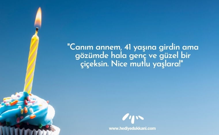 41 yaş doğum günü sözleri