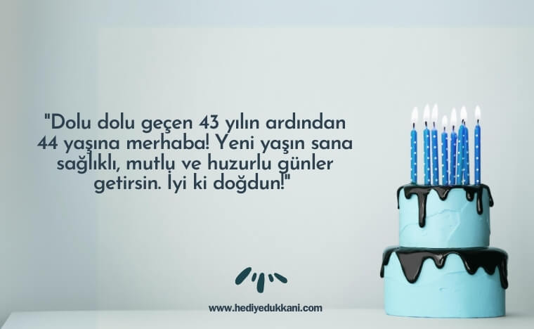 44 yaş doğum günü sözleri