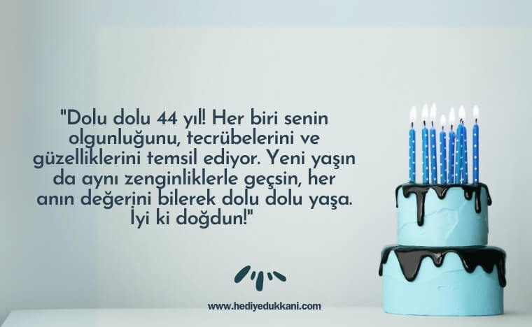 44 yaş doğum günü sözleri