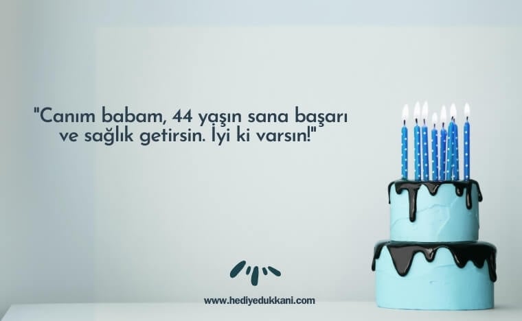 44 yaş doğum günü sözleri
