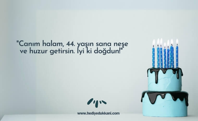 44 yaş doğum günü sözleri