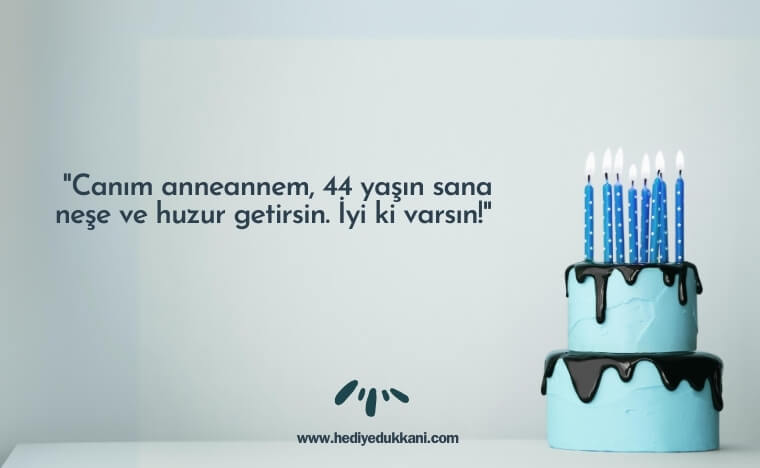 44 yaş doğum günü sözleri