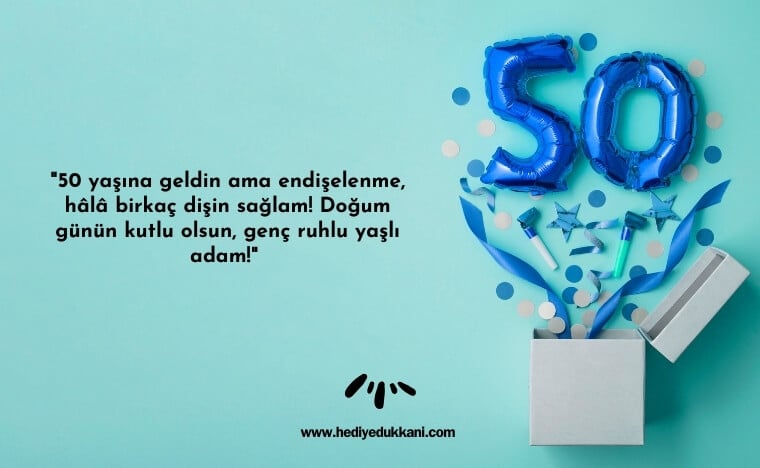 50 yaş doğum günü sözleri