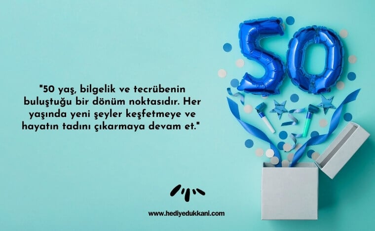 50 yaş doğum günü sözleri