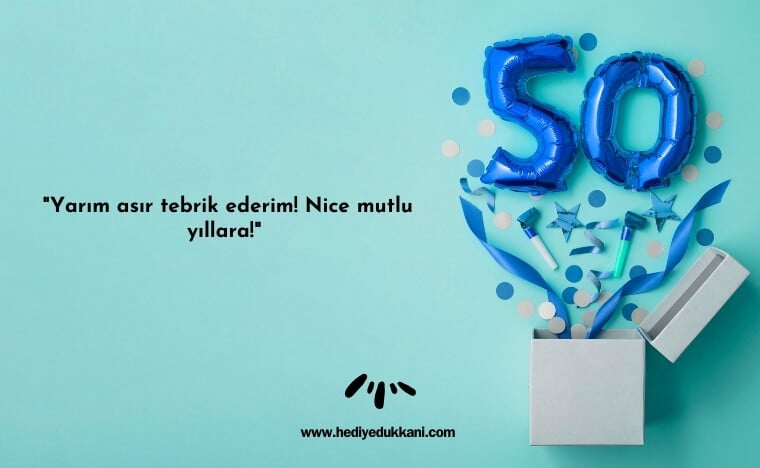 50 yaş doğum günü sözleri