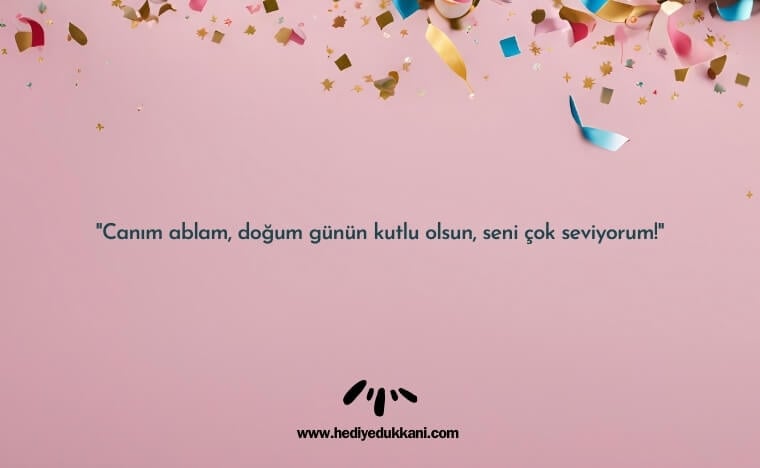 ablaya doğum günü mesajı