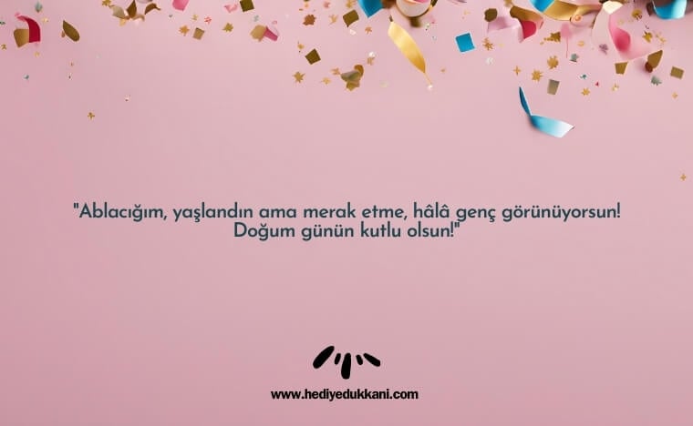 ablaya doğum günü mesajı