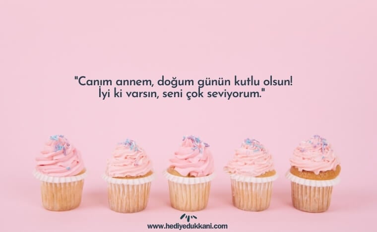 anneye doğum günü mesajı