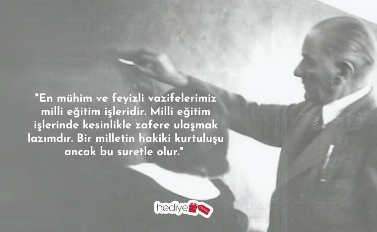 atatürkün öğretmenlerle ilgili sözleri