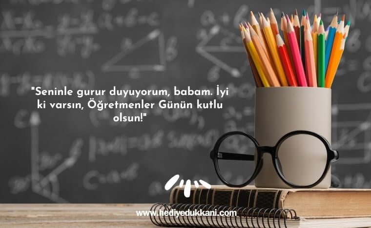 babaya öğretmenler günü mesajı
