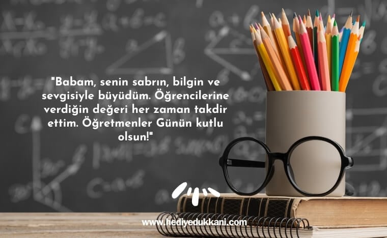 babaya öğretmenler günü mesajı