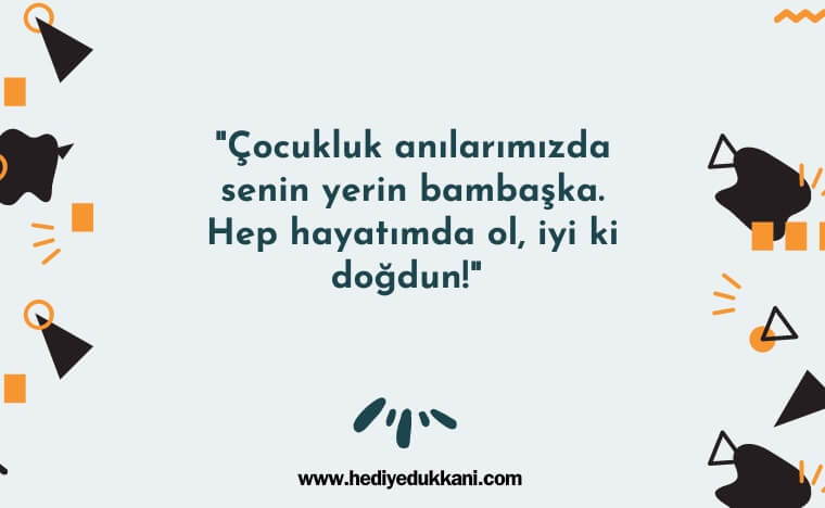 çocukluk arkadaşa doğum günü mesajı