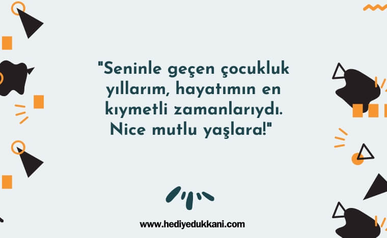 çocukluk arkadaşa doğum günü mesajı