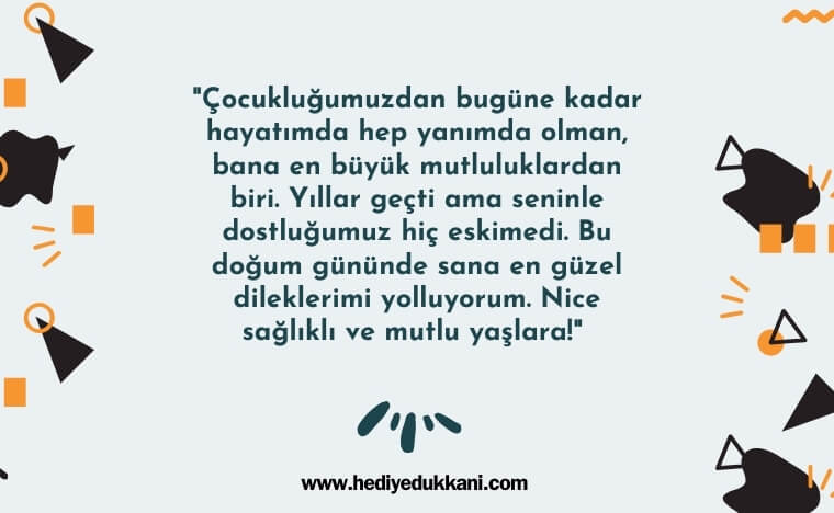 çocukluk arkadaşa doğum günü mesajı