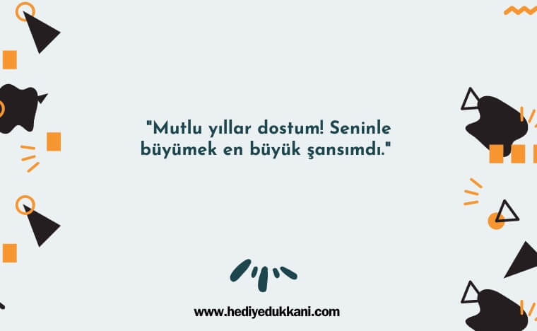 çocukluk arkadaşa doğum günü mesajı