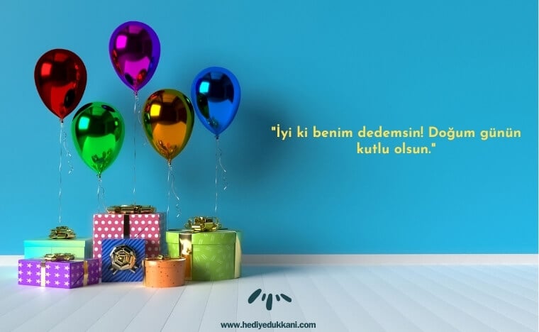 dedeye doğum günü mesajı